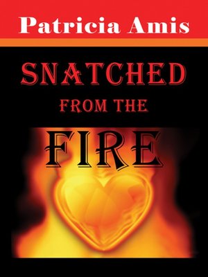 cover image of Snatched from the Fire